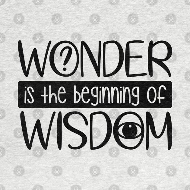 Wonder Is The Beginning Of Wisdom by defytees